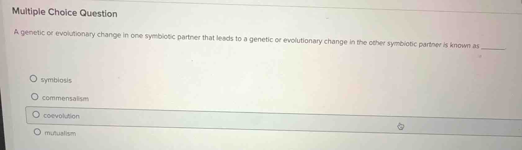 multiple choice question a genetic or evolutionary change in one symbio…