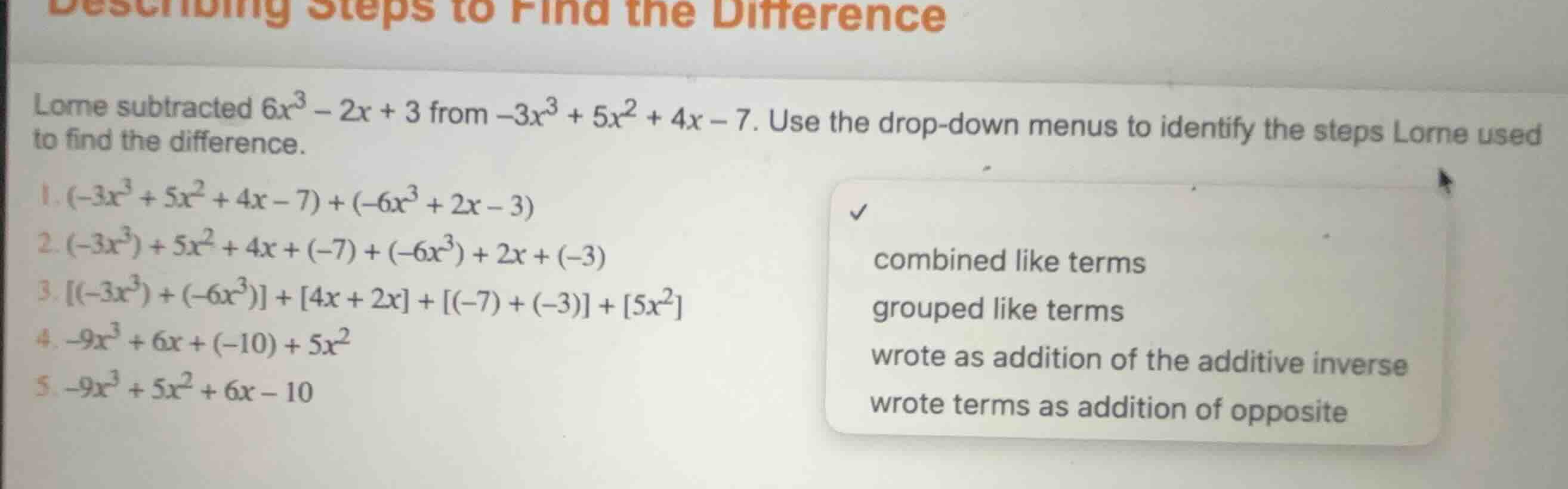 describing steps to find the difference lorne subtracted (6x^3 - 2x + 3…