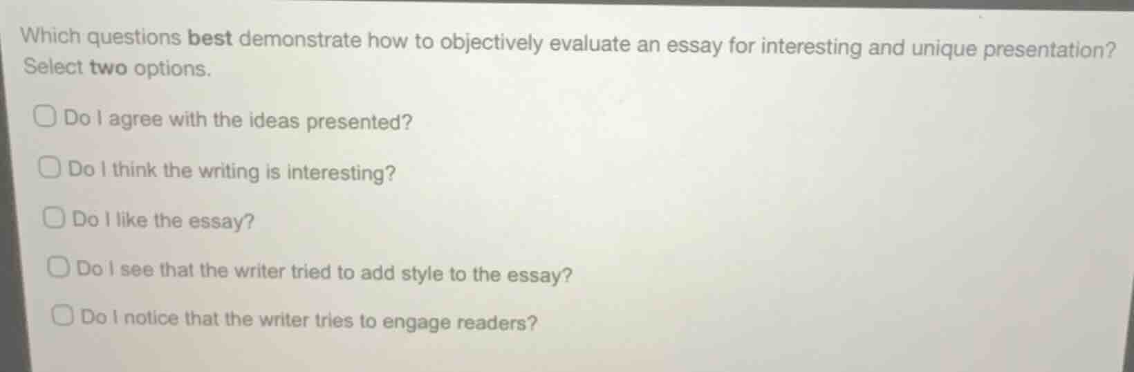 which questions best demonstrate how to objectively evaluate an essay f…