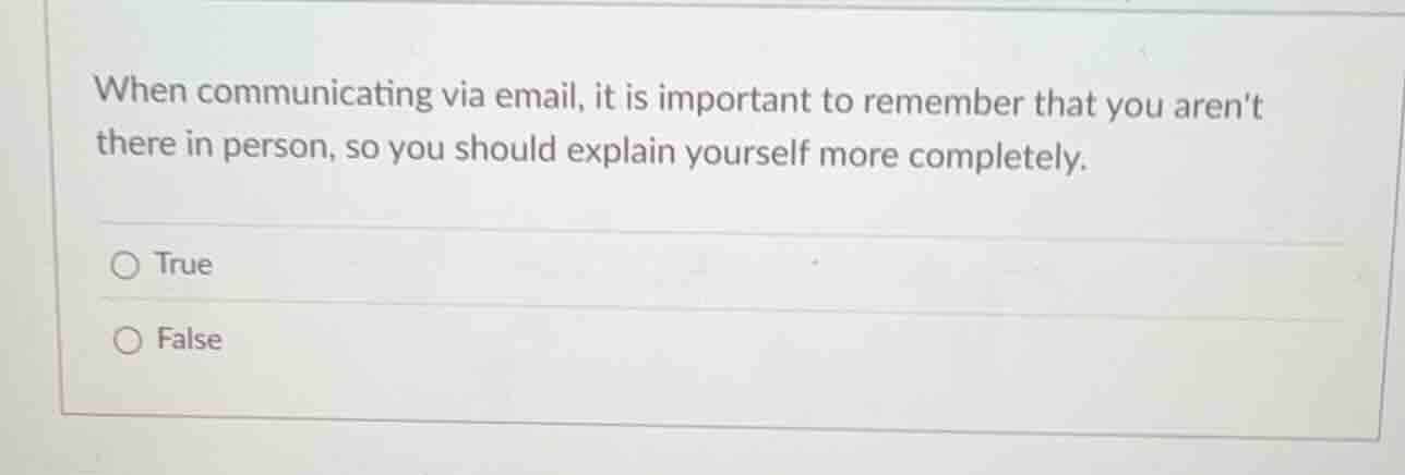 when communicating via email, it is important to remember that you aren…