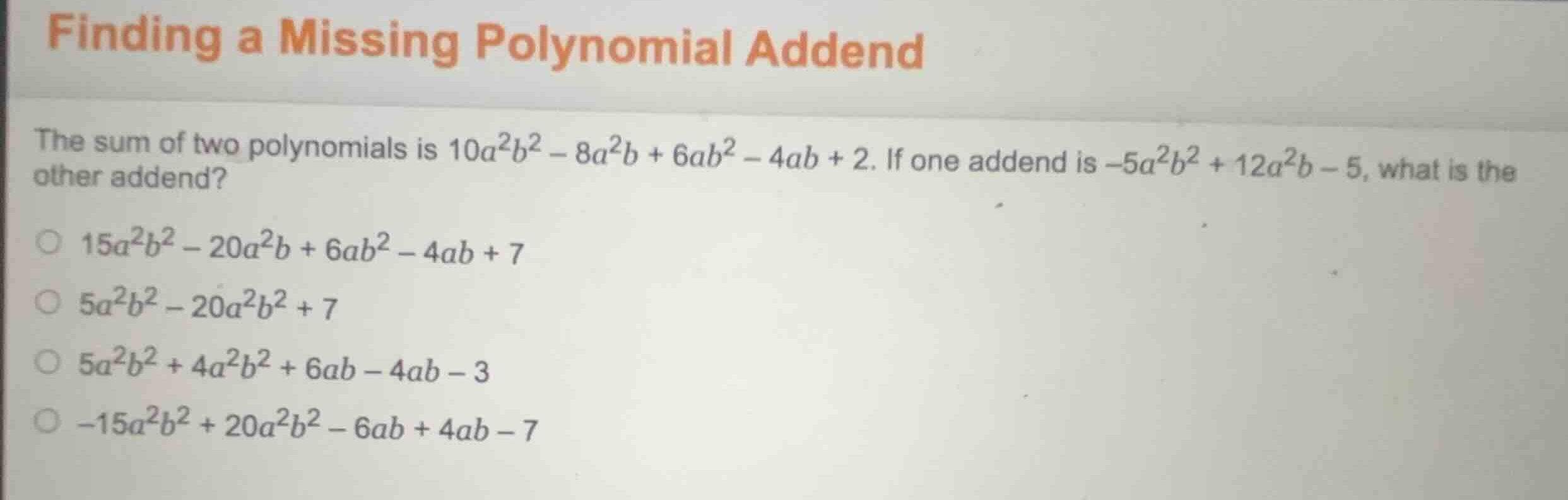 finding a missing polynomial addend the sum of two polynomials is (10a^…