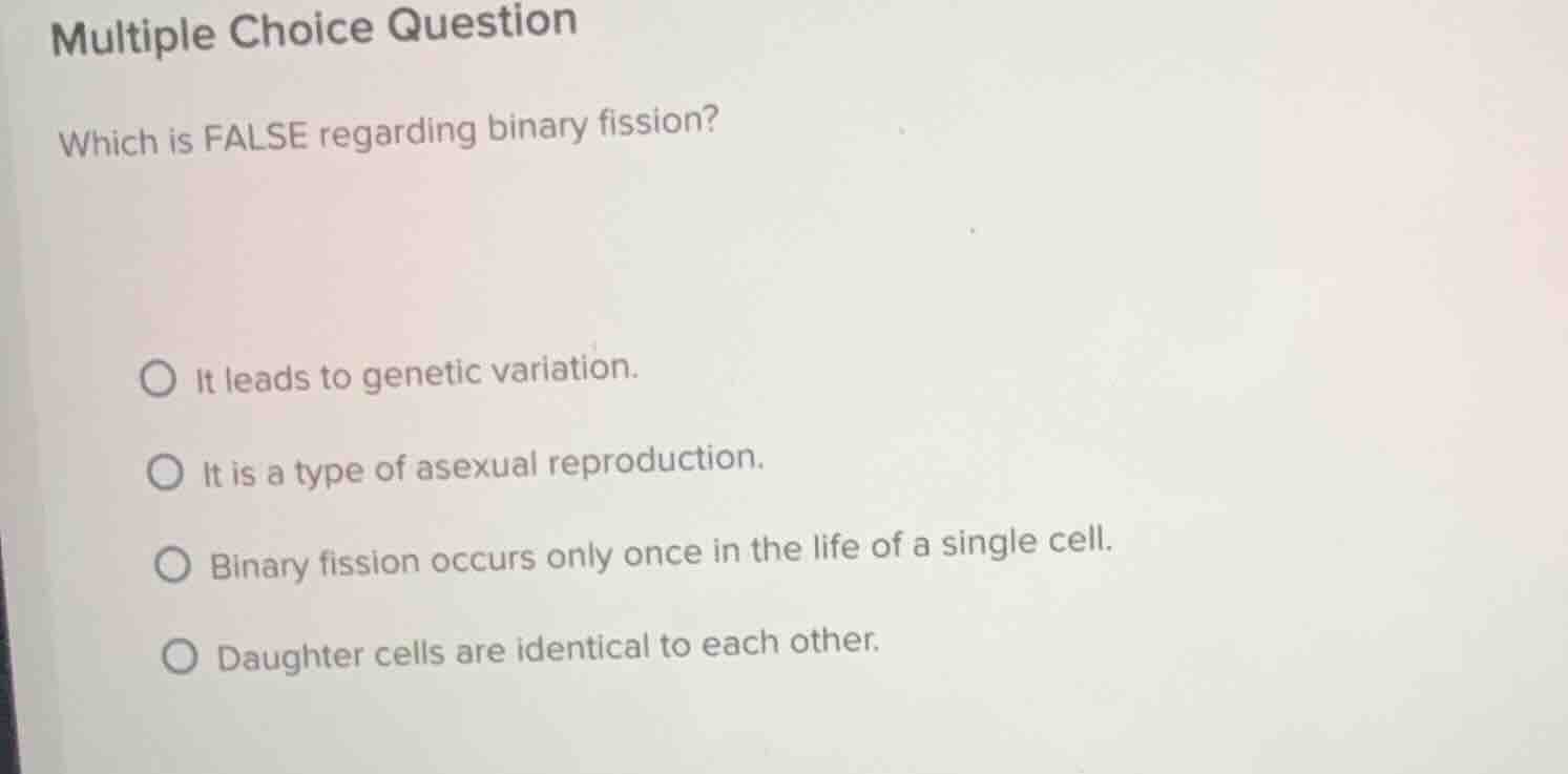 multiple choice question which is false regarding binary fission? - it …