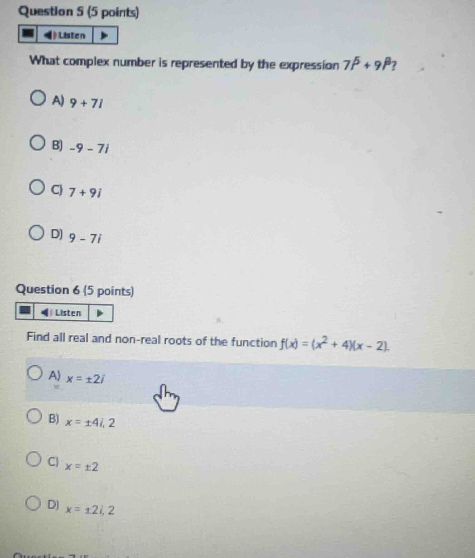 question 5 (5 points) what complex number is represented by the express…