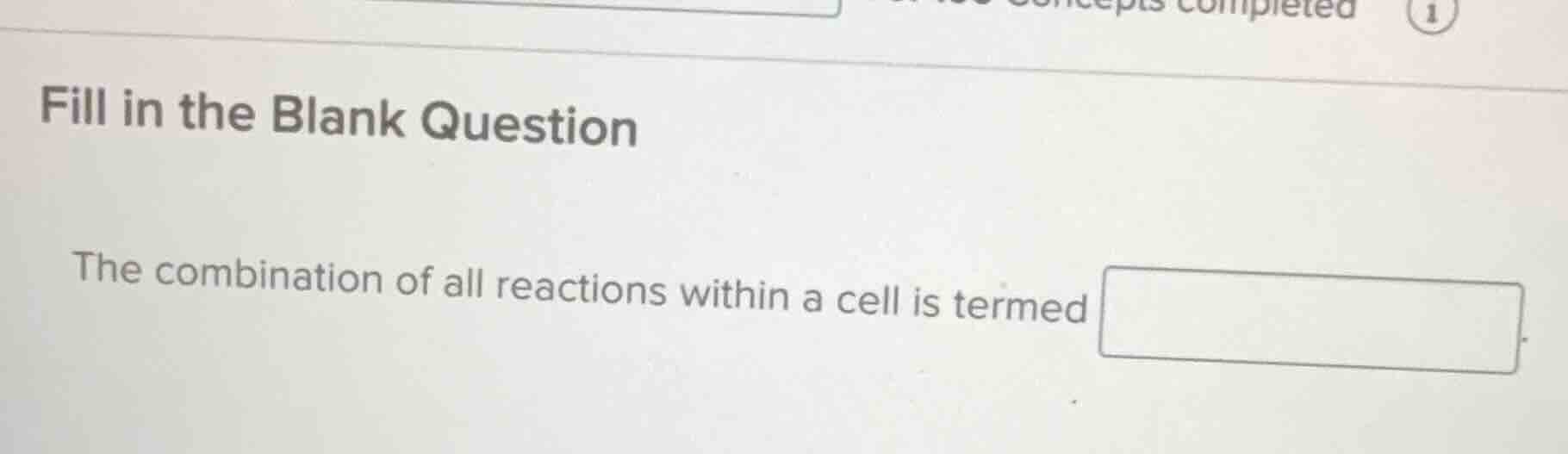 fill in the blank question the combination of all reactions within a ce…