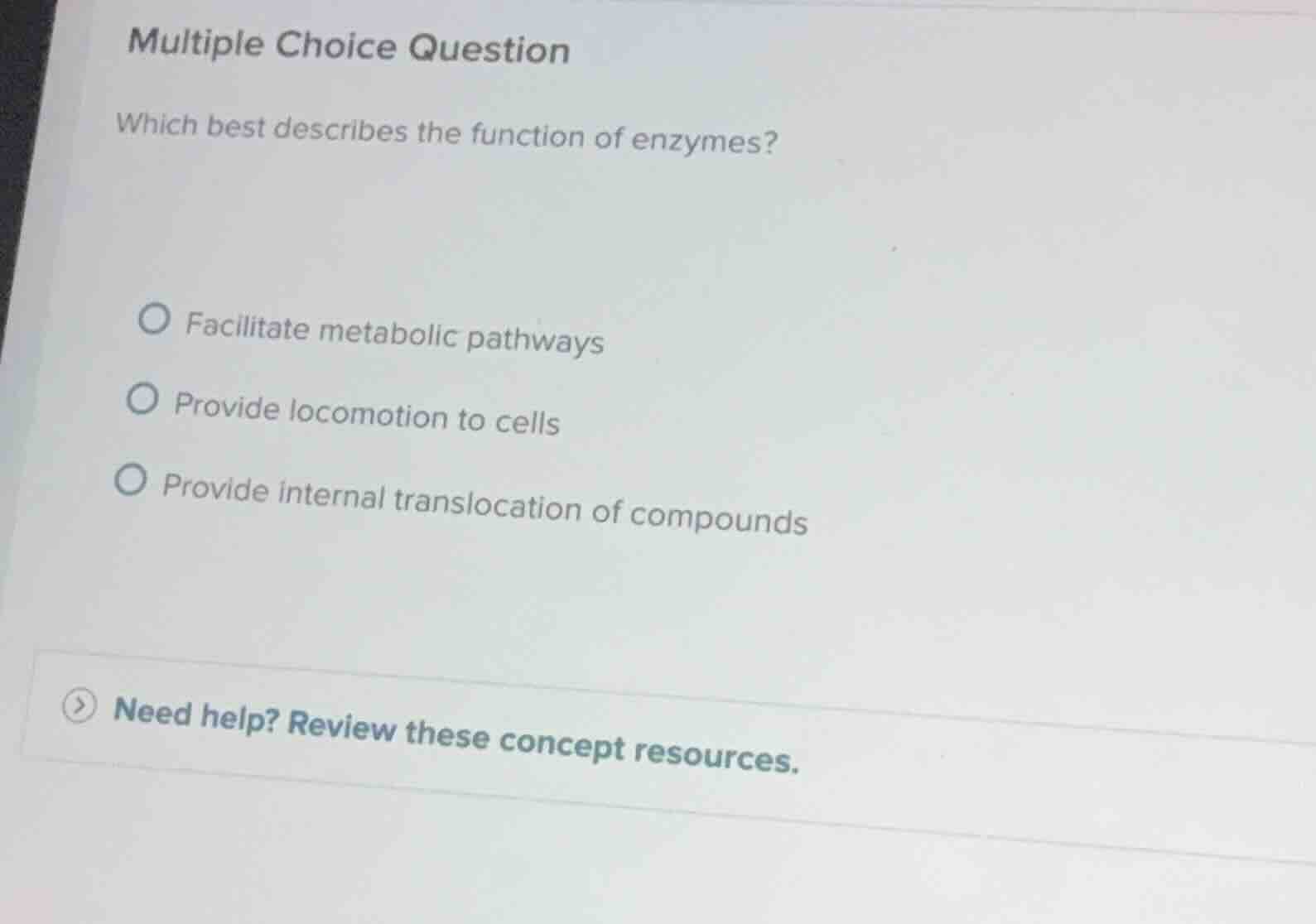multiple choice question which best describes the function of enzymes? …