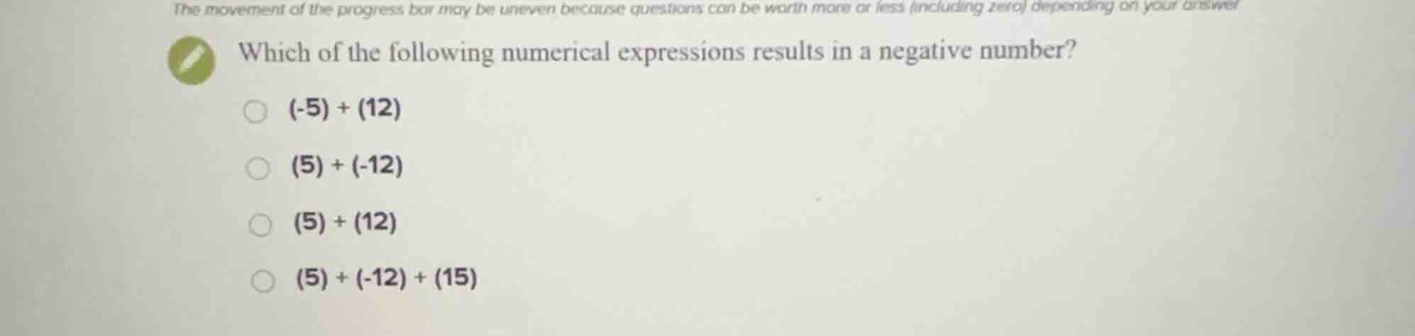 which of the following numerical expressions results in a negative numb…