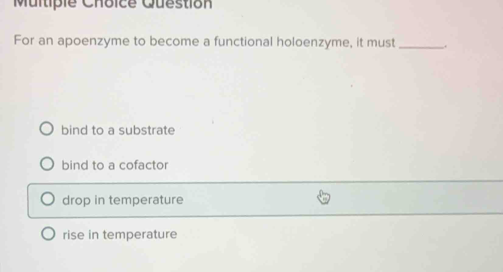 multiple choice question for an apoenzyme to become a functional holoen…