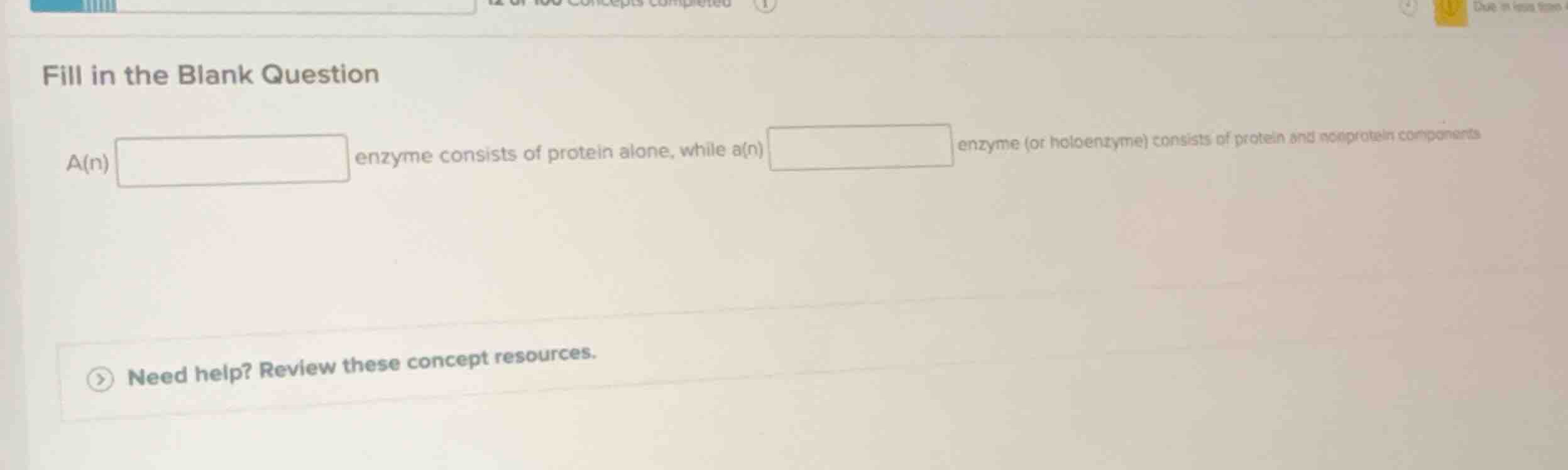 fill in the blank question (a(n)) blank enzyme consists of protein alon…