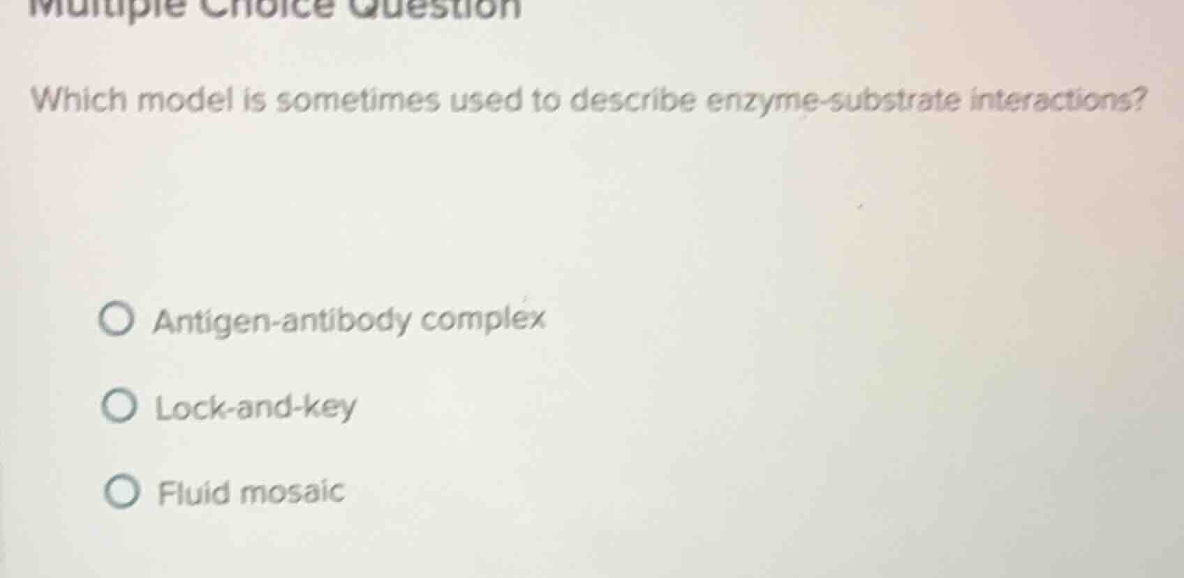 multiple choice question which model is sometimes used to describe enzy…
