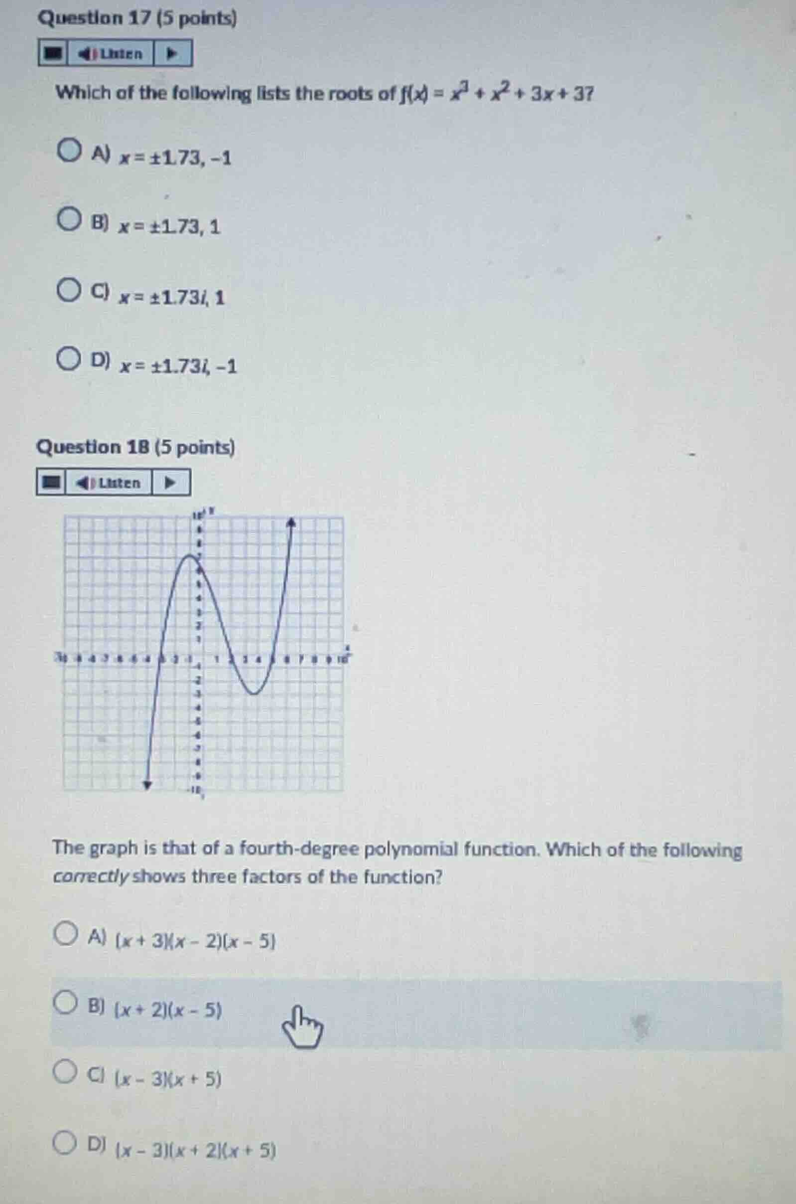 question 17 (5 points) which of the following lists the roots of (f(x) …