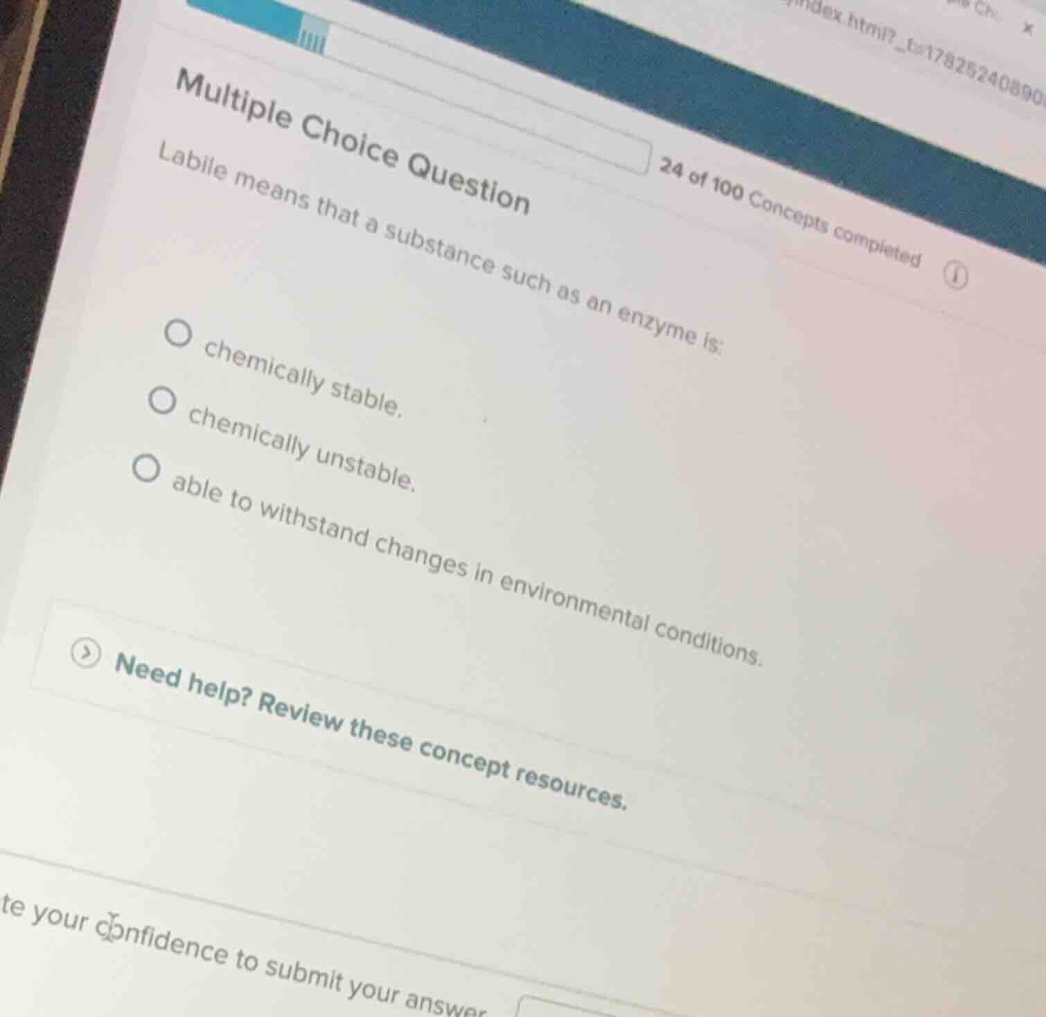 multiple choice question labile means that a substance such as an enzym…
