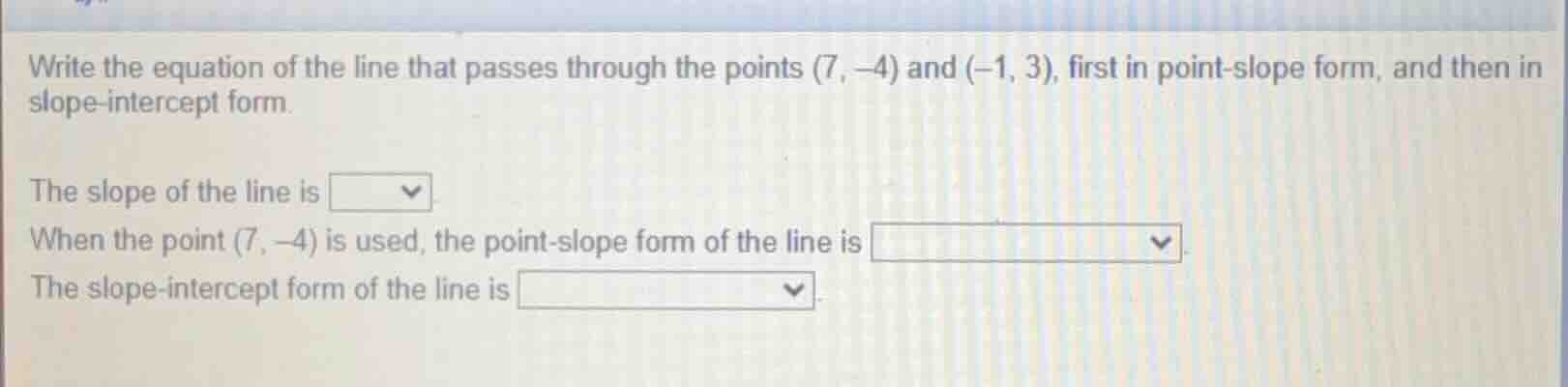 write the equation of the line that passes through the points \\((7, -4…