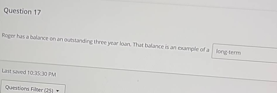 question 17 roger has a balance on an outstanding three year loan. that…
