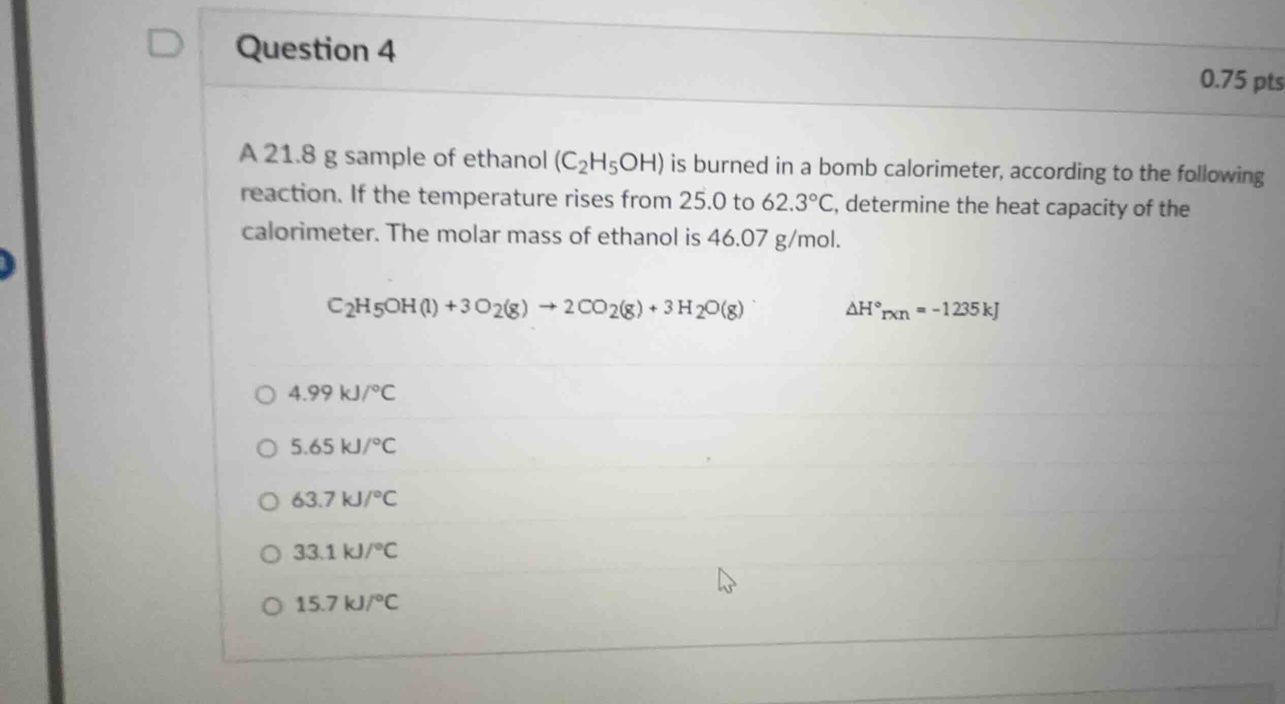 question 4 a 21.8 g sample of ethanol (\\(\\text{c}_2\\text{h}_5\\text{…