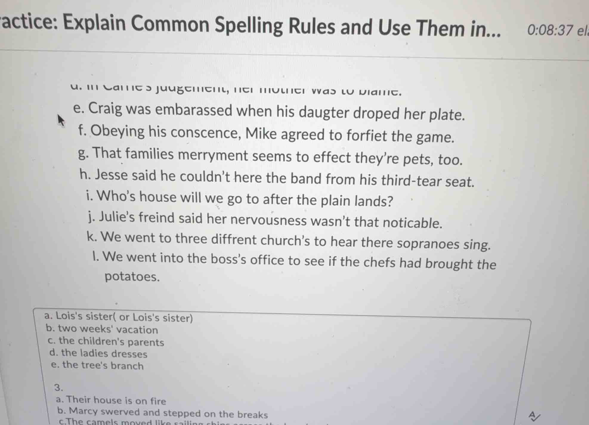 e. craig was embarrassed when his daugter droped her plate. f. obeying …