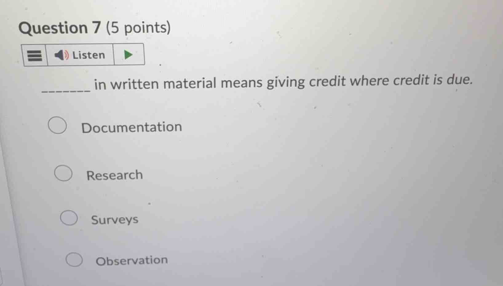 question 7 (5 points) _______ in written material means giving credit w…