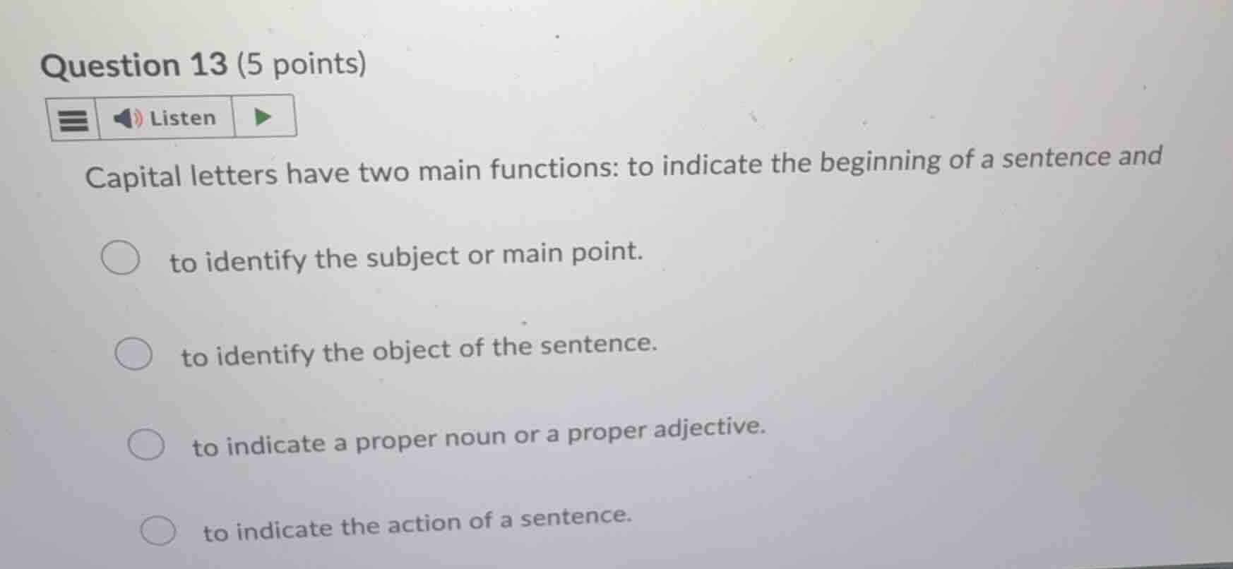 question 13 (5 points) capital letters have two main functions: to indi…