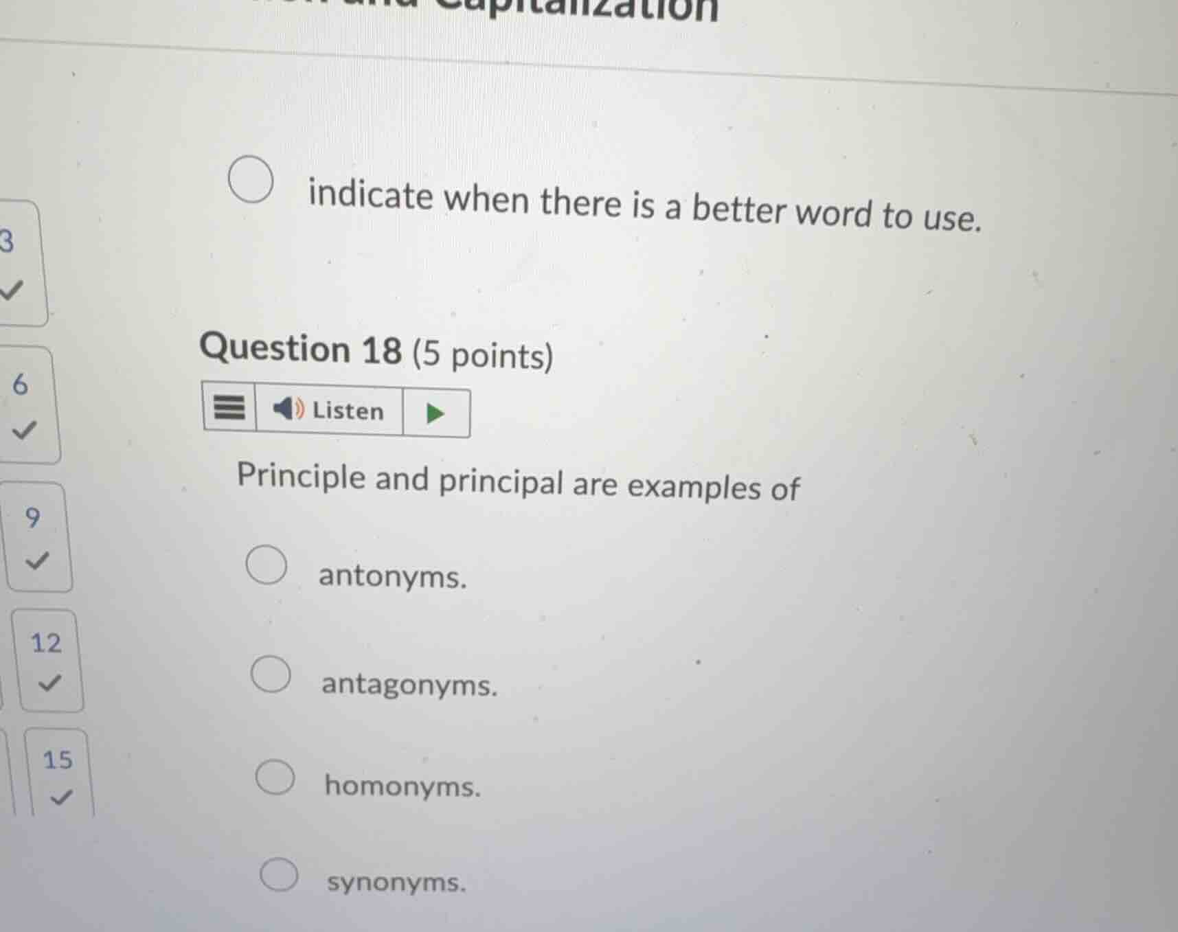 question 18 (5 points) principle and principal are examples of antonyms…