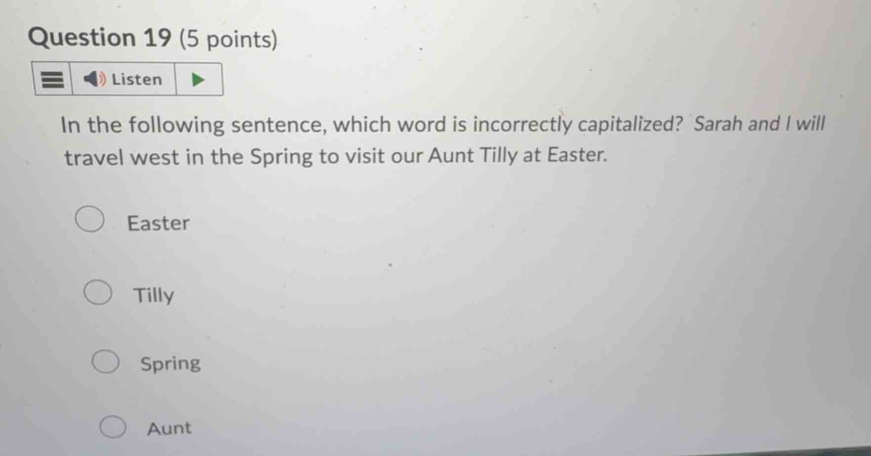 question 19 (5 points) in the following sentence, which word is incorre…
