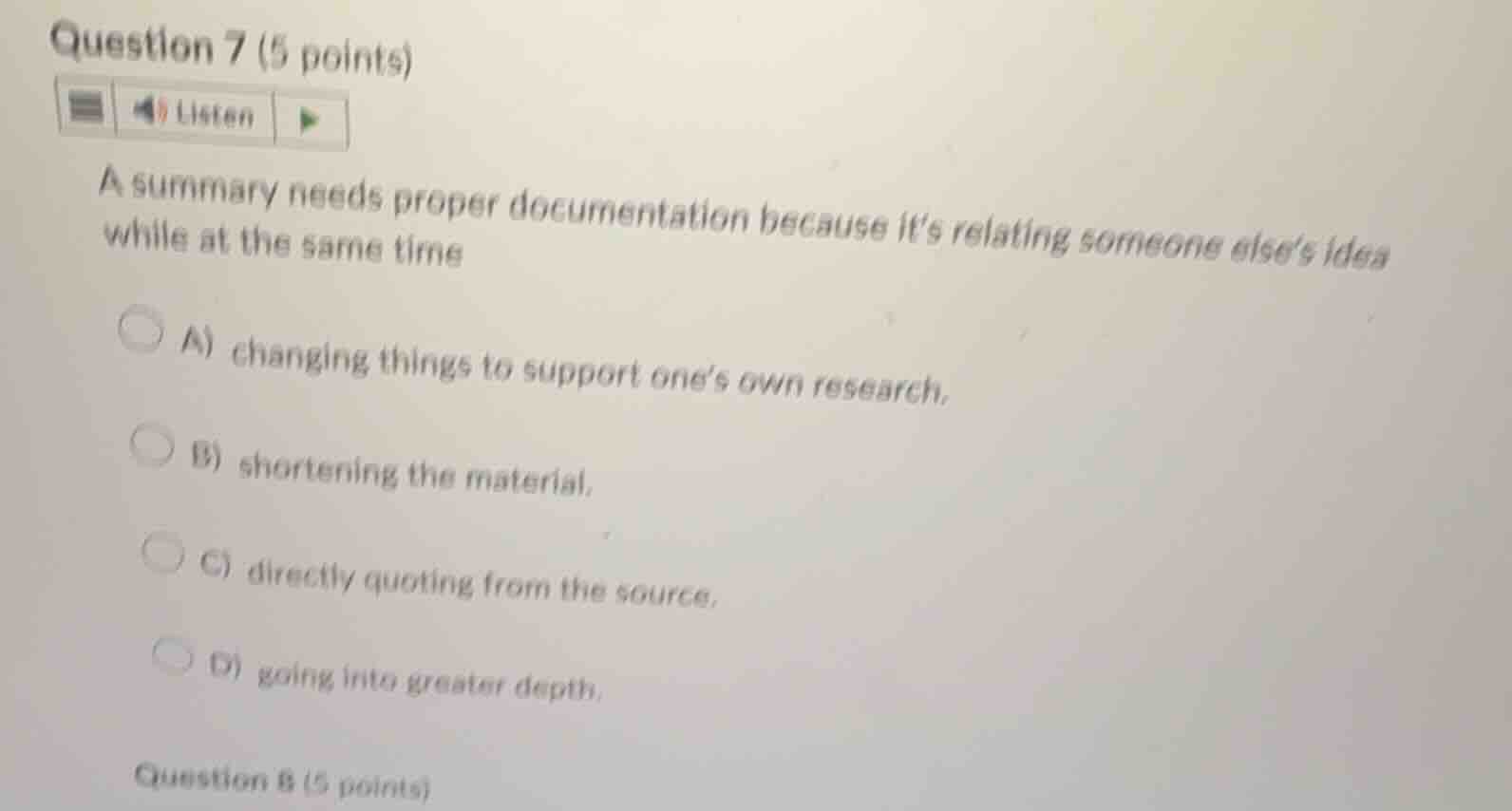 question 7 (5 points) a summary needs proper documentation because its …