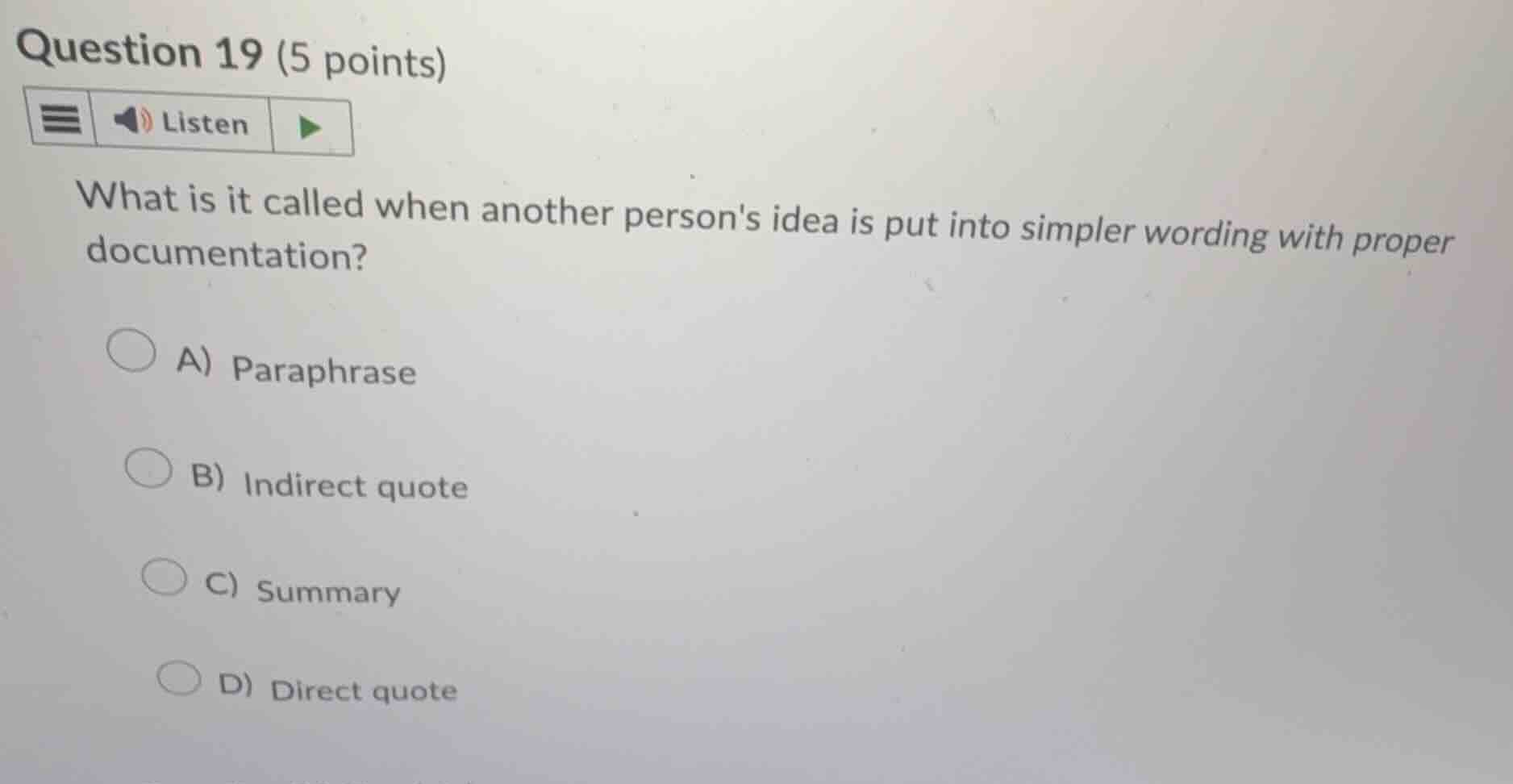 question 19 (5 points) what is it called when another persons idea is p…