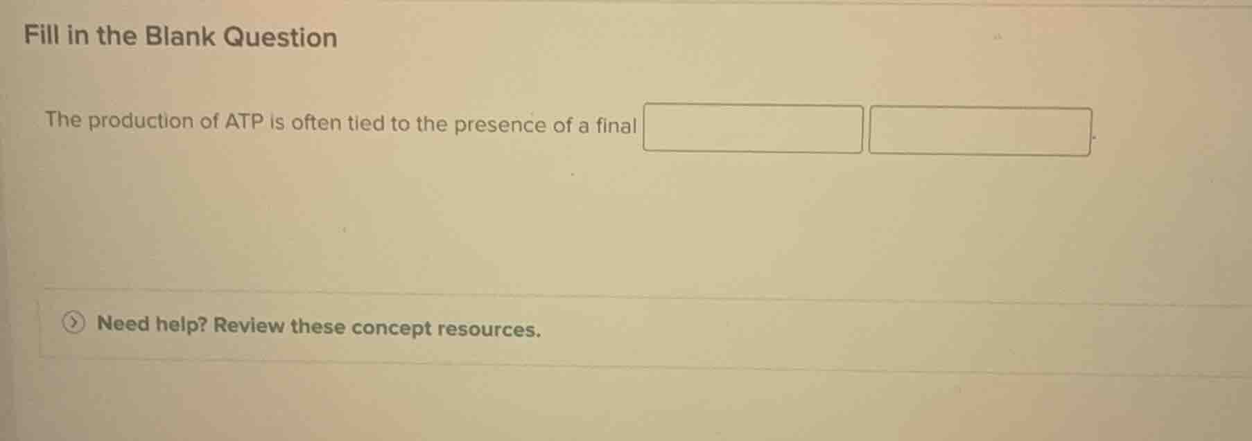 fill in the blank question the production of atp is often tied to the p…