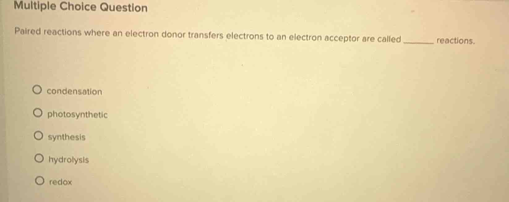 multiple choice question paired reactions where an electron donor trans…