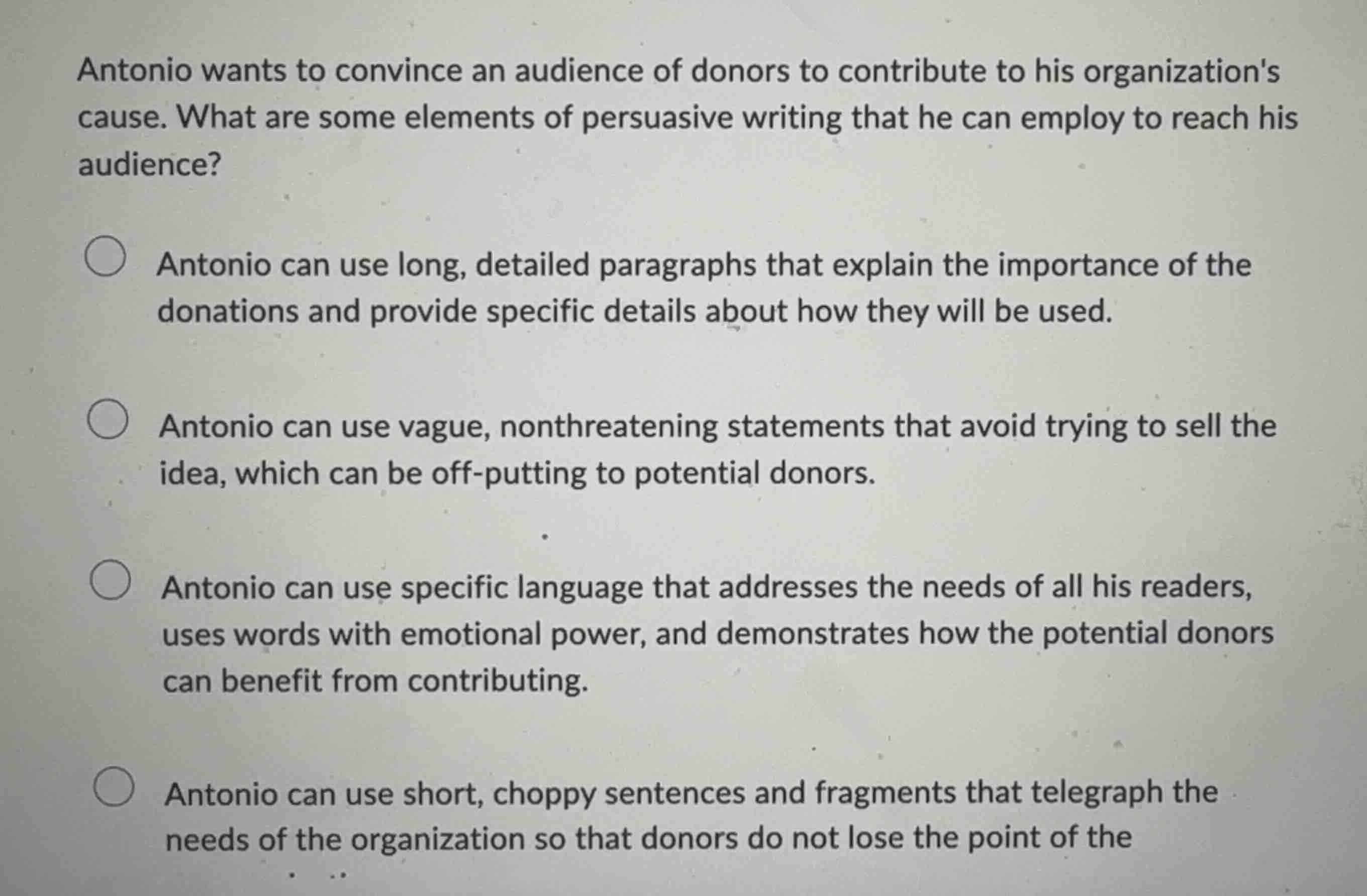antonio wants to convince an audience of donors to contribute to his or…