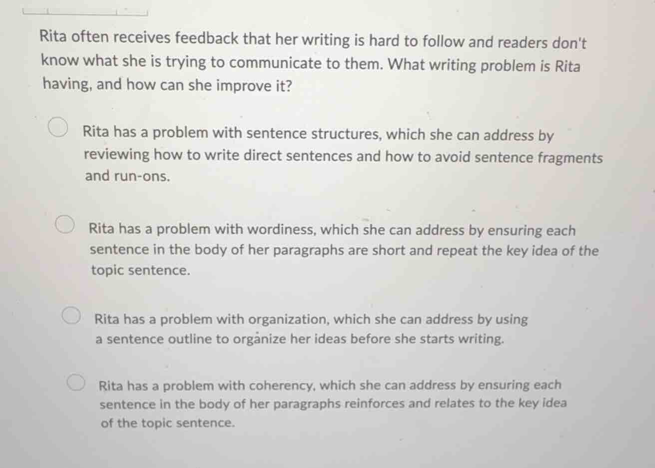 rita often receives feedback that her writing is hard to follow and rea…
