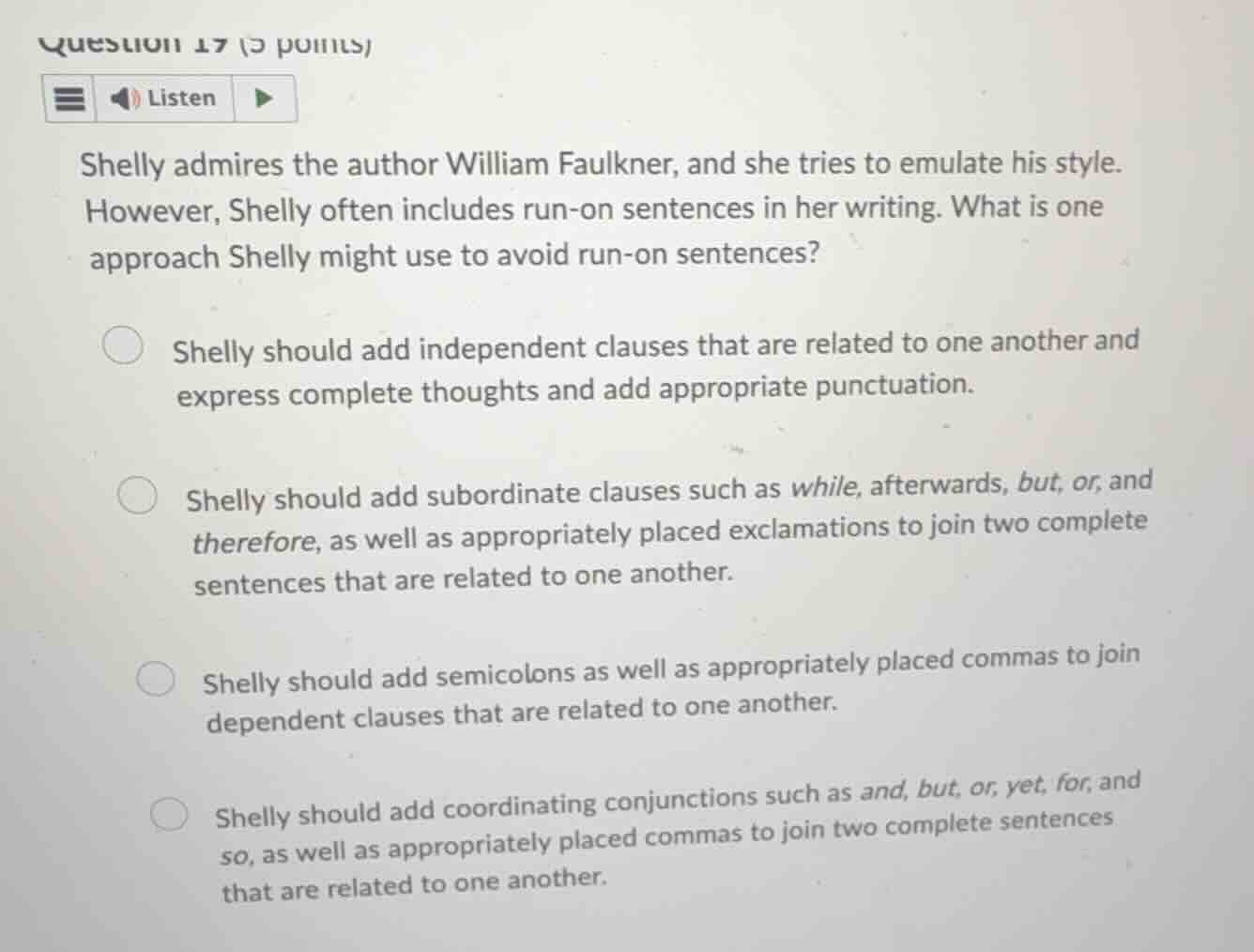 shelly admires the author william faulkner, and she tries to emulate hi…