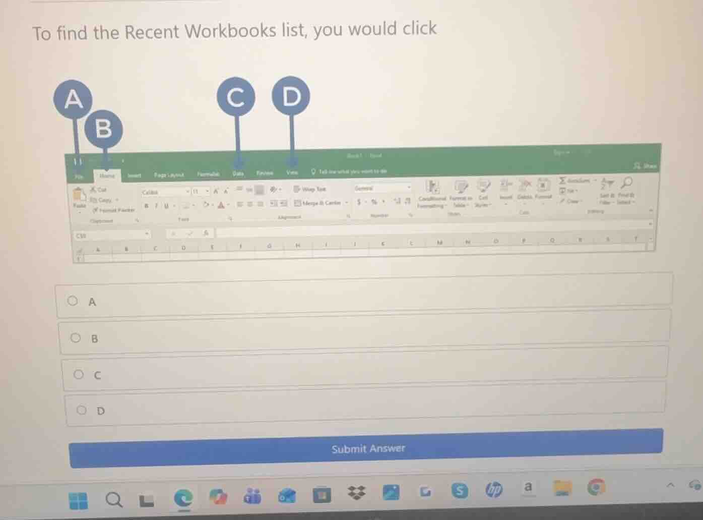 to find the recent workbooks list, you would click a b c d submit answer
