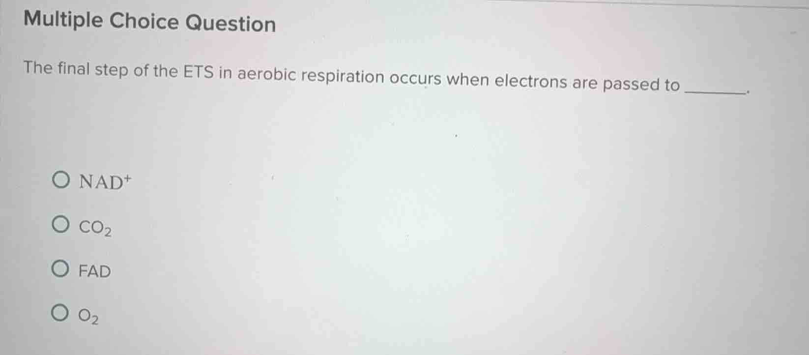 multiple choice question the final step of the ets in aerobic respirati…