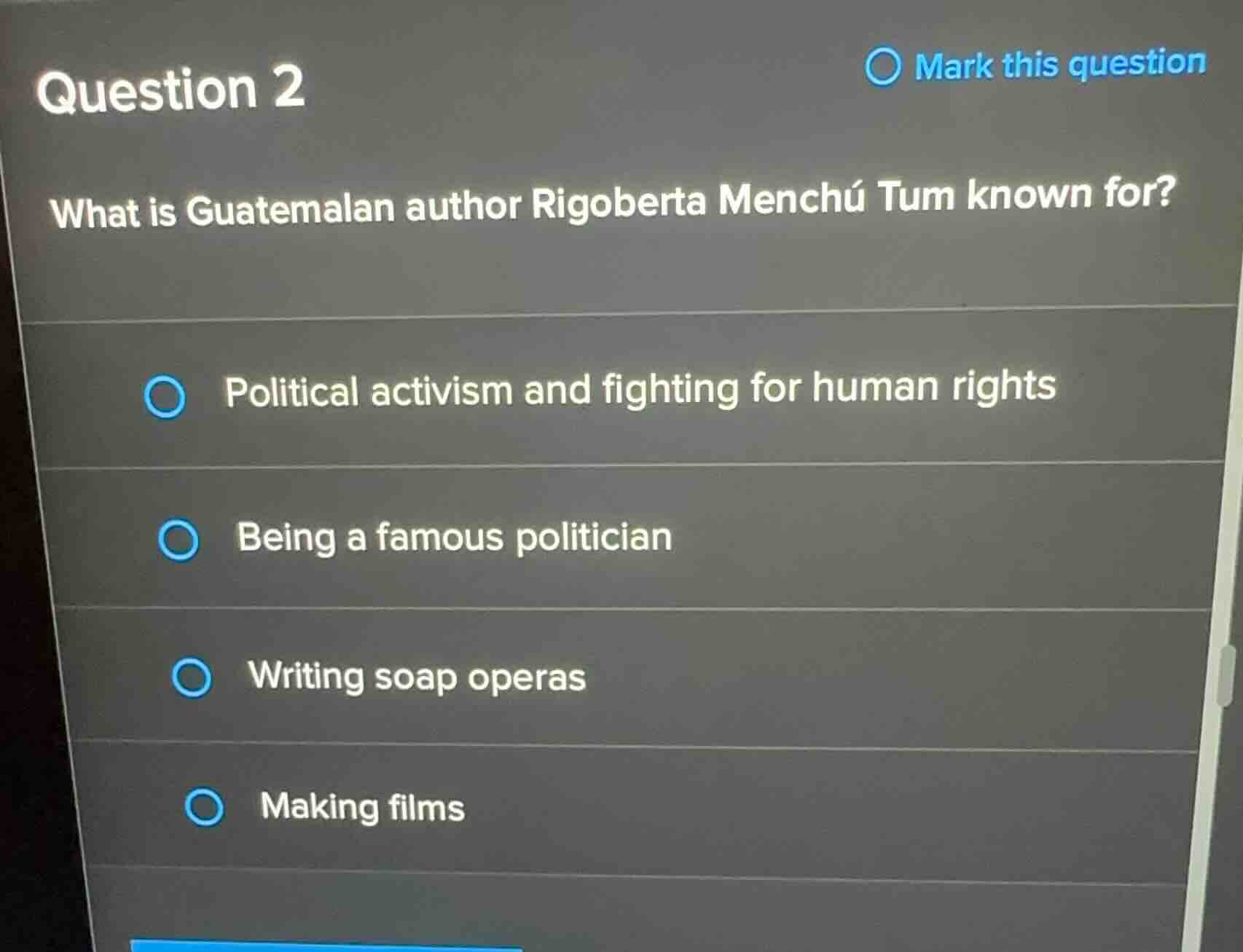 question 2 what is guatemalan author rigoberta menchú tum known for? - …