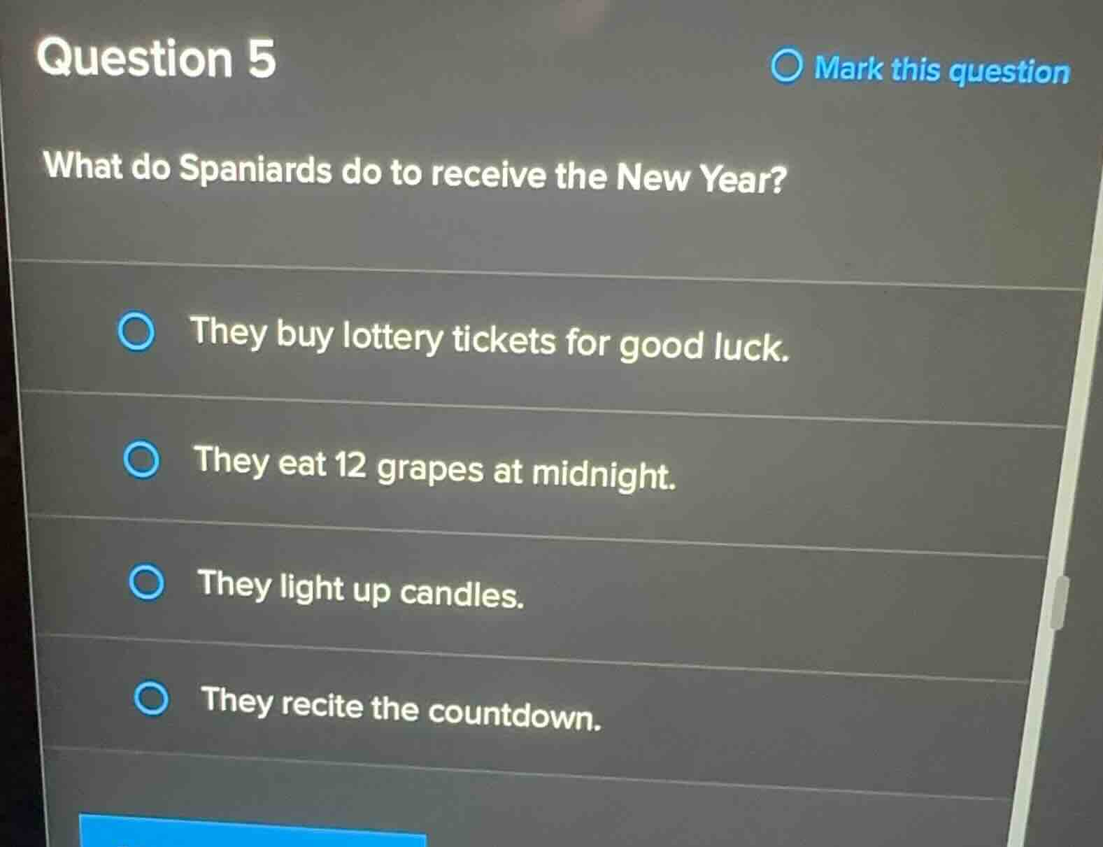 question 5 what do spaniards do to receive the new year? they buy lotte…