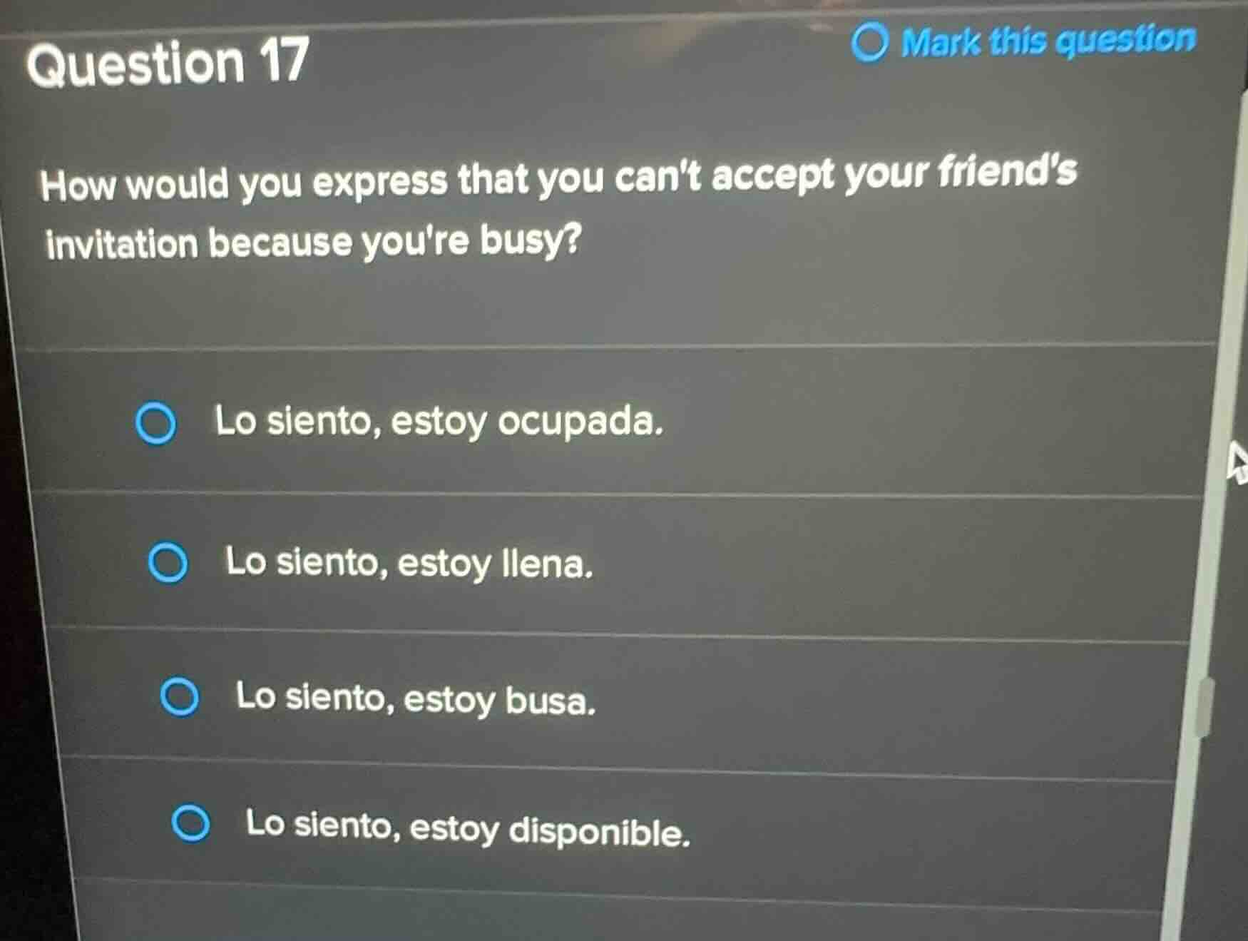 question 17 how would you express that you cant accept your friends inv…