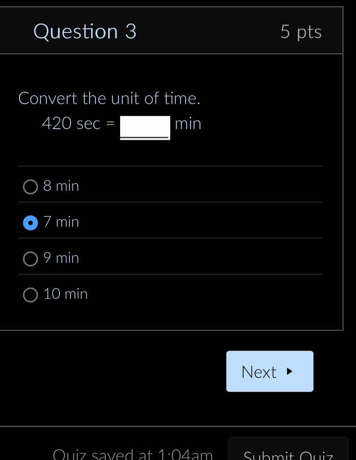 question 3 5 pts convert the unit of time. \\(420\\text{ sec} = \\under…