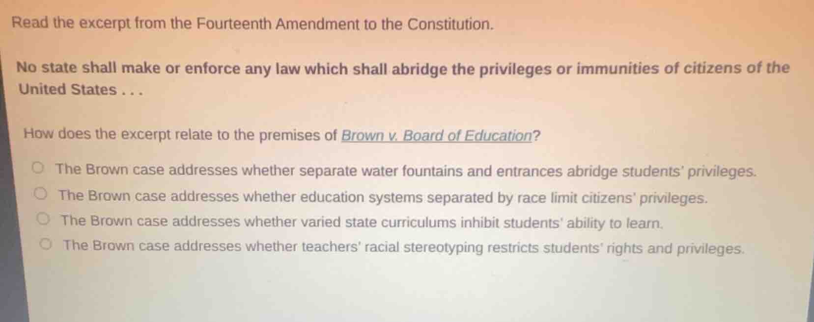read the excerpt from the fourteenth amendment to the constitution. no …