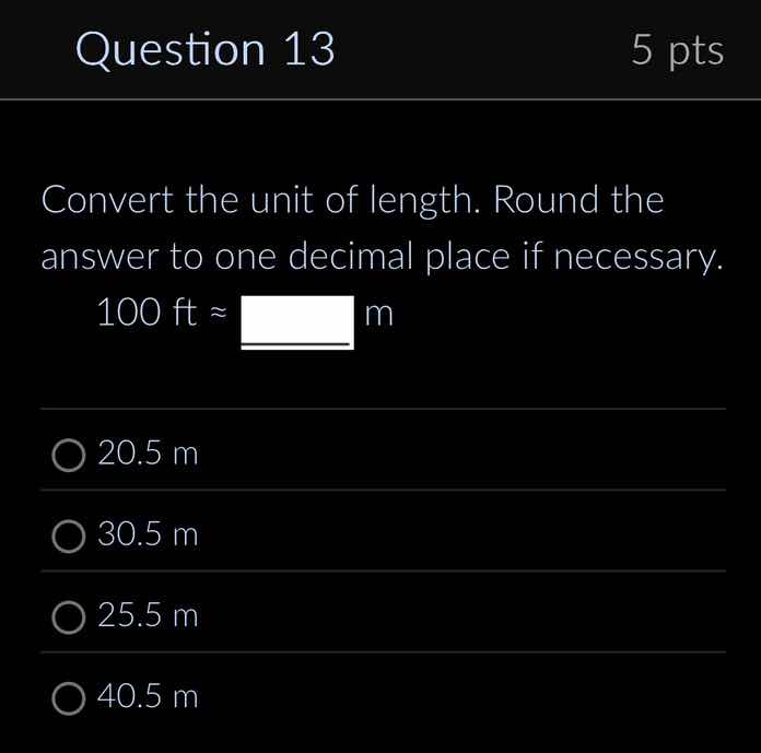question 13 5 pts convert the unit of length. round the answer to one d…