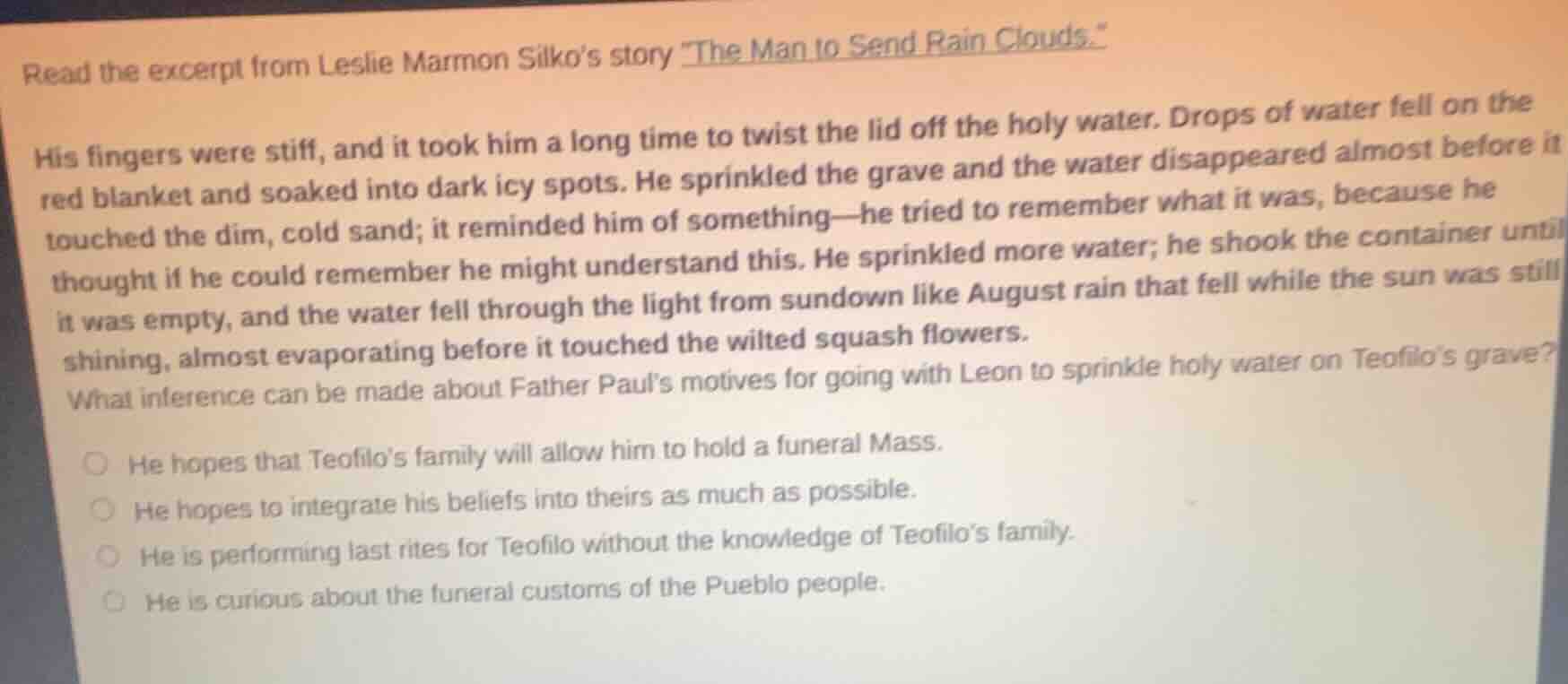 read the excerpt from leslie marmon silkos story \the man to send rain …