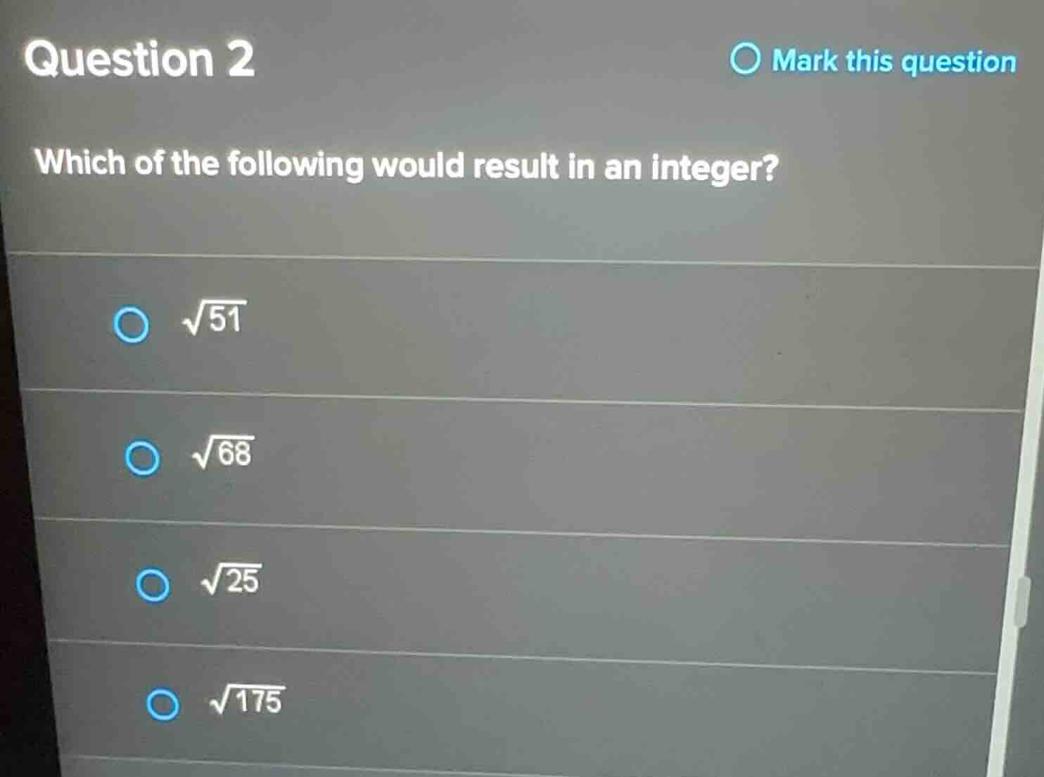 question 2 which of the following would result in an integer? \\(\\sqrt…