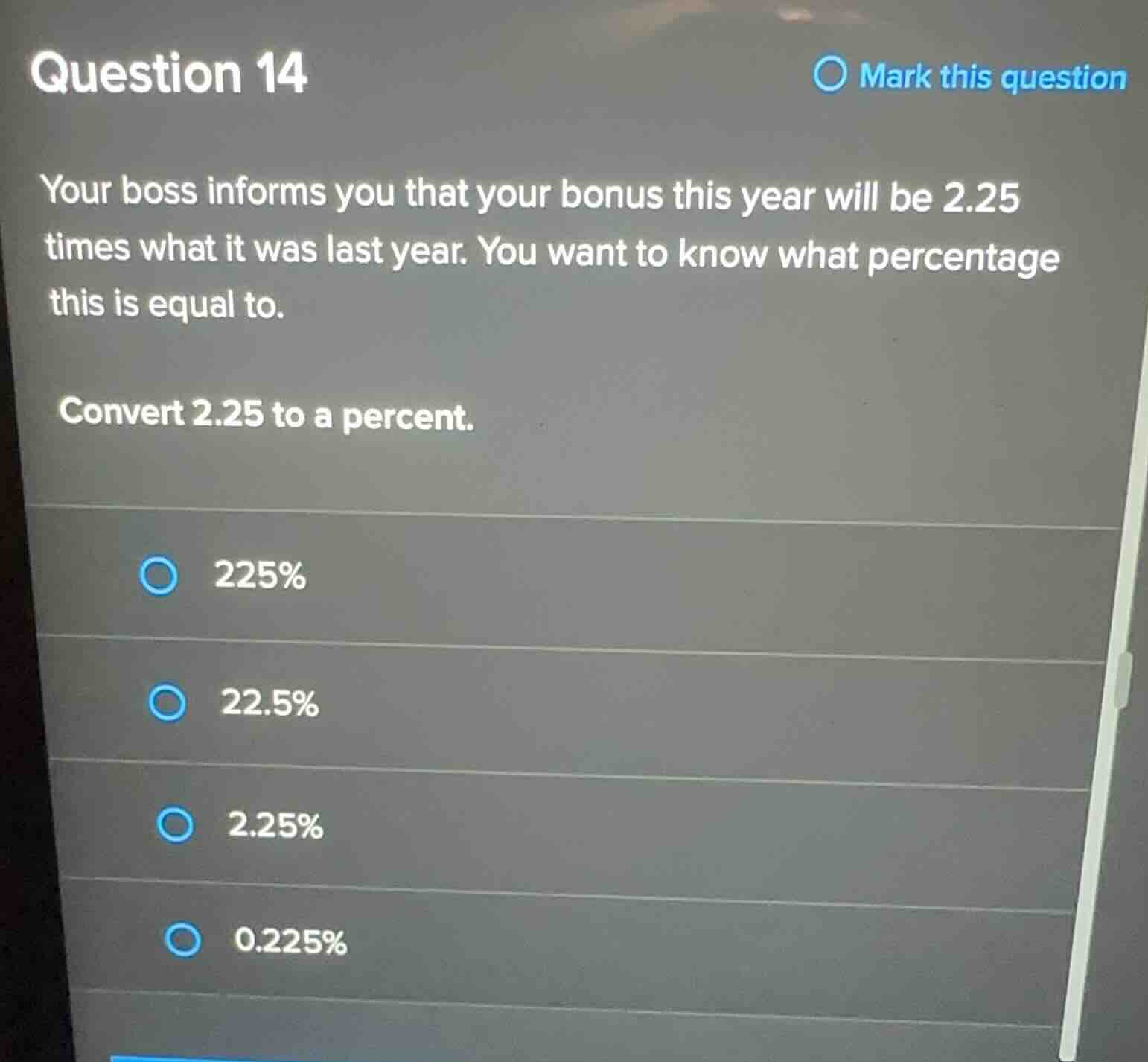 question 14 your boss informs you that your bonus this year will be 2.2…