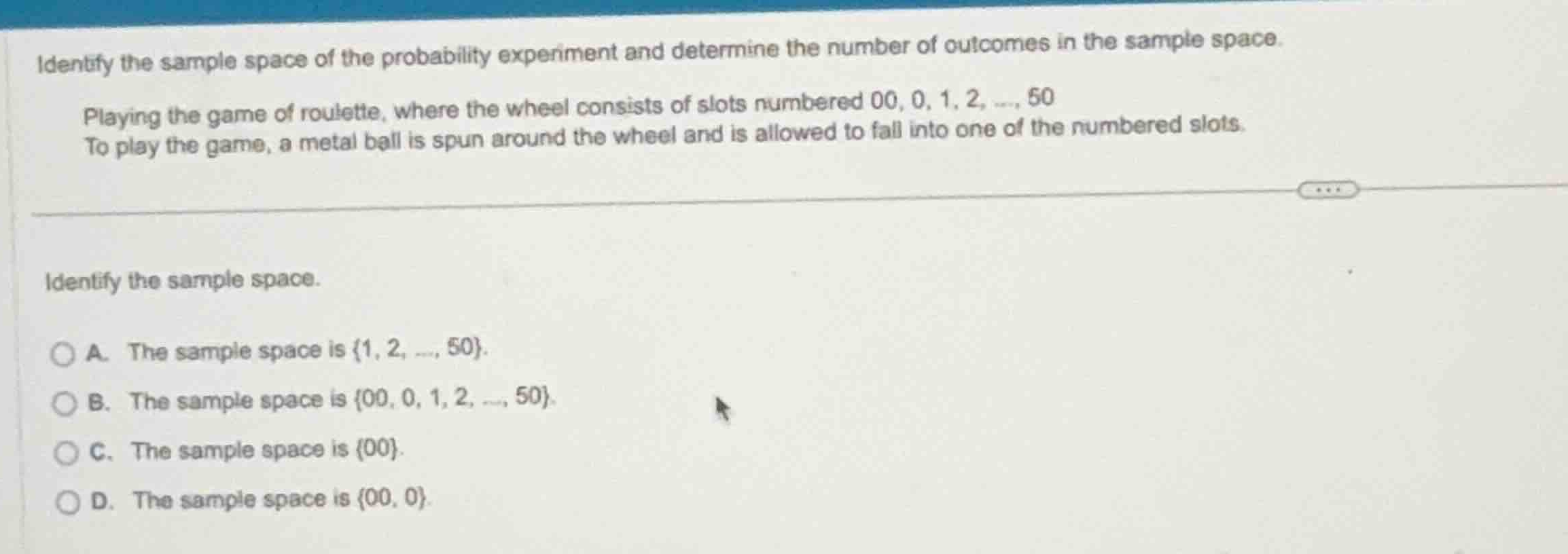 identify the sample space of the probability experiment and determine t…