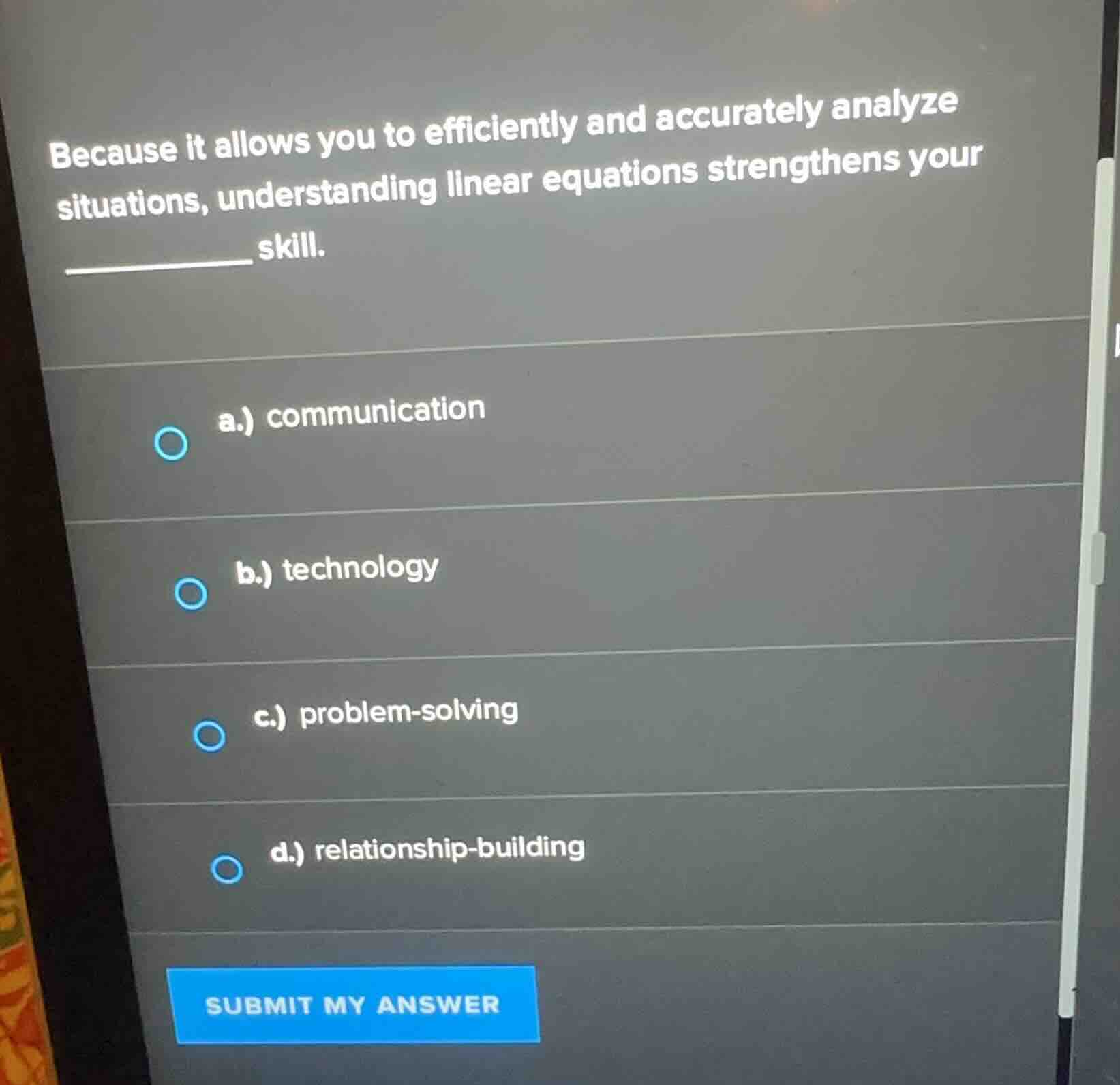 because it allows you to efficiently and accurately analyze situations,…