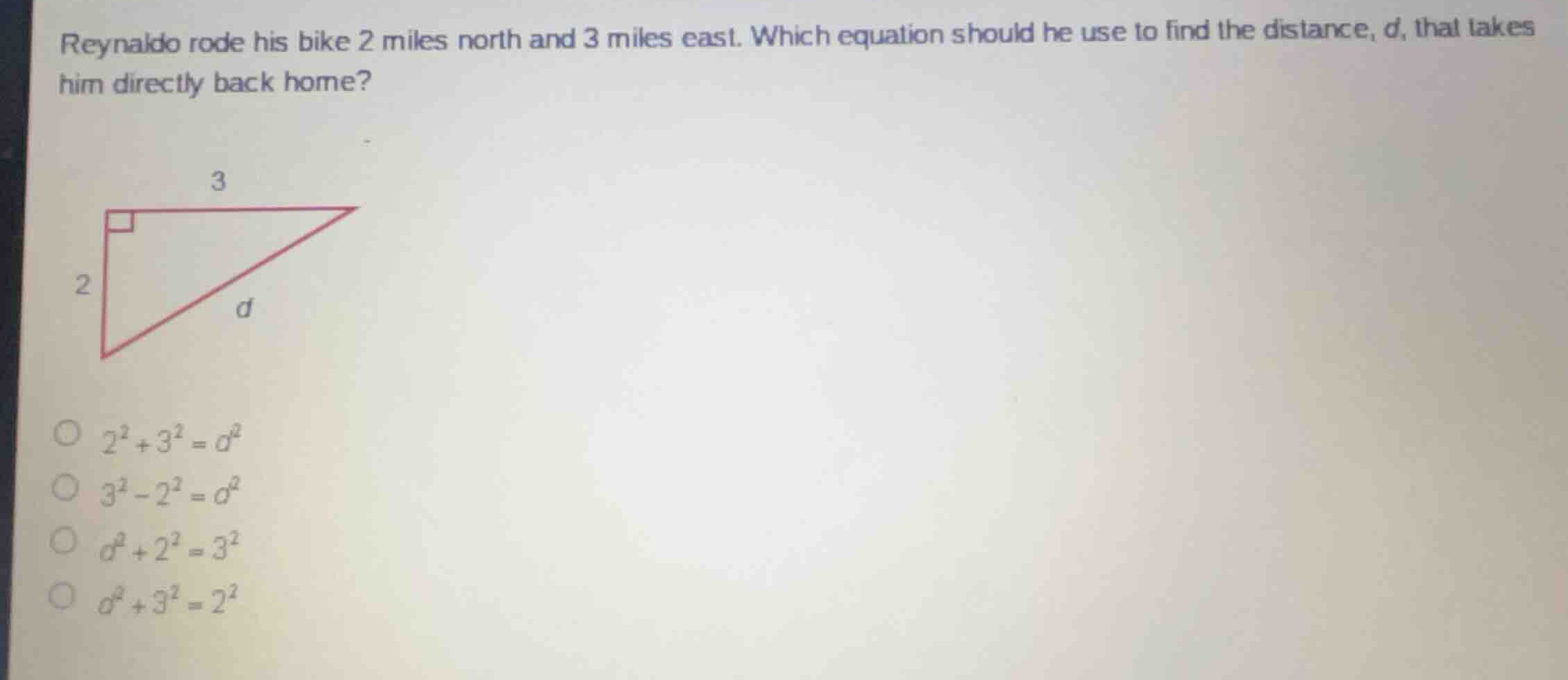 reynaldo rode his bike 2 miles north and 3 miles east. which equation s…