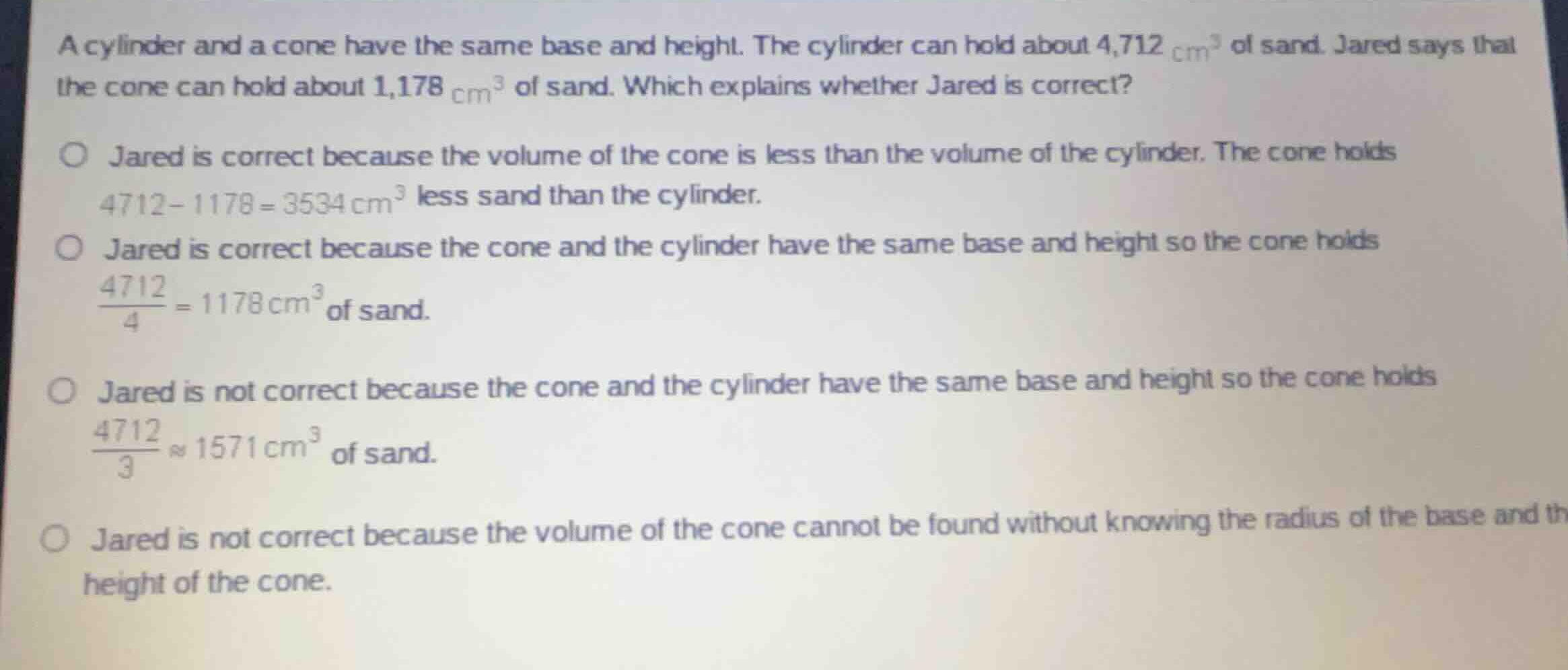 a cylinder and a cone have the same base and height. the cylinder can h…