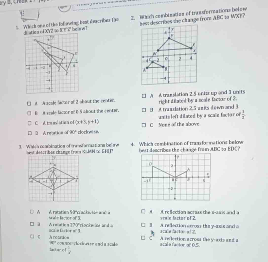 1. which one of the following best describes the dilation of xyz to xyz…