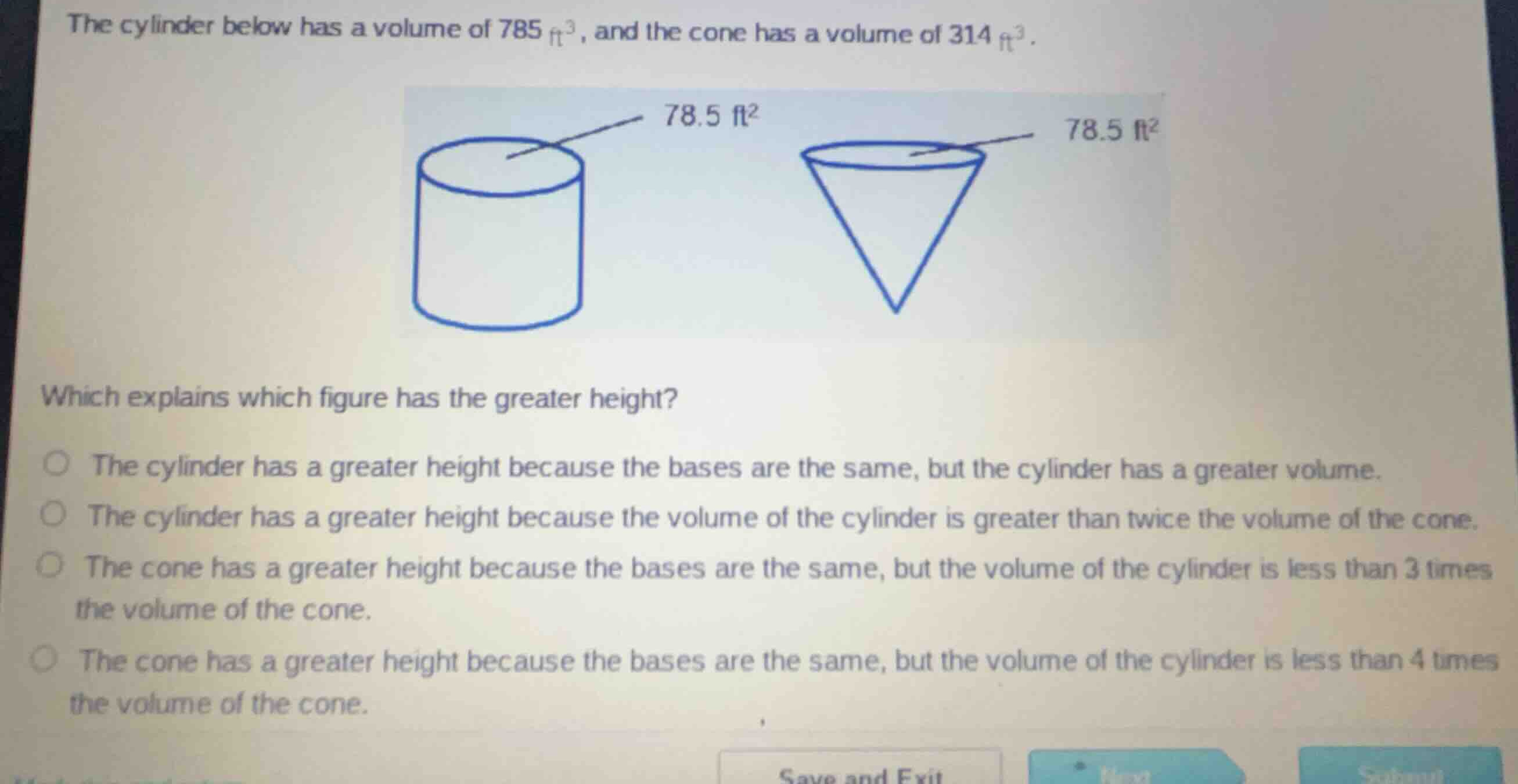 the cylinder below has a volume of (785\\text{ ft}^3), and the cone has…