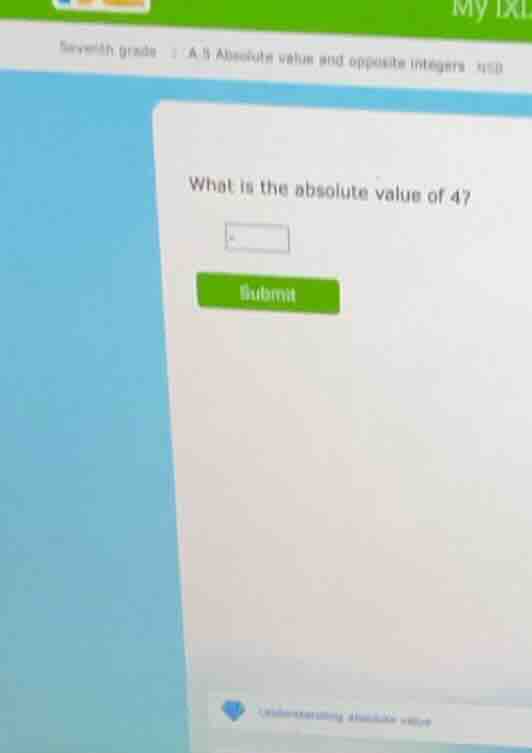 what is the absolute value of 47?