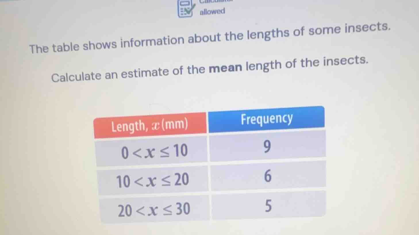 the table shows information about the lengths of some insects. calculat…