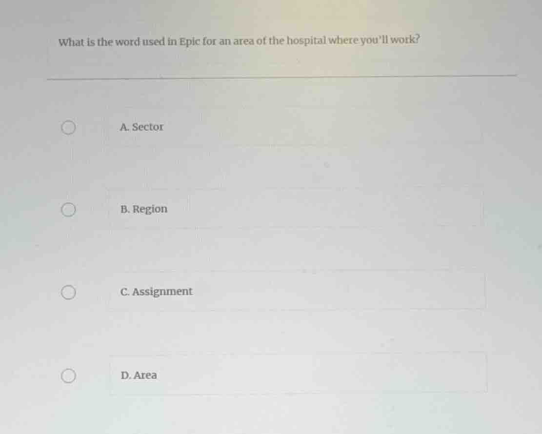 what is the word used in epic for an area of the hospital where youll w…